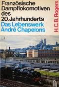 Book cover of Französische Dampflokomotiven des 20. Jahrhunderts  by ROGERS, H.C.B. 